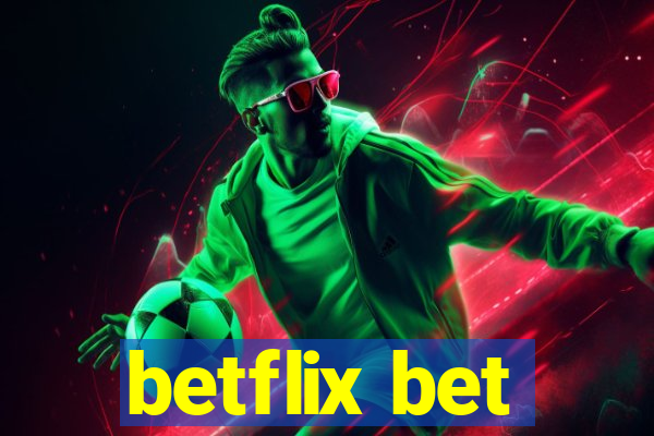 betflix bet